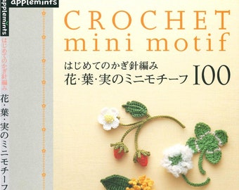 CRC221 - Libro electrónico de patrones japoneses; 100 patrones de motivos de crochet de flores y frutas / Colección de manualidades de segunda edición para ropa, sombreros y regalos