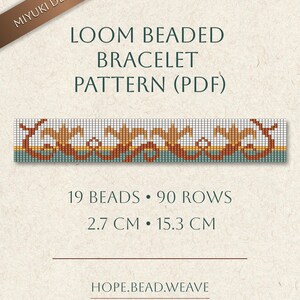 May include: A PDF pattern for a loom beaded bracelet. The design features a repeating pattern in shades of brown, orange, and white on a teal background. The pattern is 2.7 cm wide and 15.3 cm long, with 19 beads and 90 rows. The text "MIYUKI DELICA 11/0" is at the top.