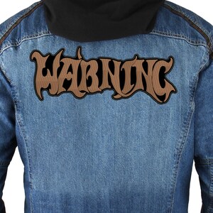 Warning backpatch, embroidered Sew On patch.