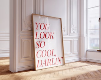 You Look So Cool Darlin Trendy Wall Art, Coastal Cowgirl Darlin Dorm Decor Poster, Hot Girl Poster, Aesthetic Apartment Bathroom Decor Print