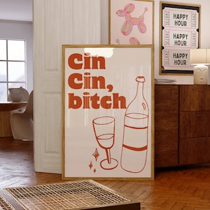 Cin Cin, Bitch Bar Cart Accessories Cheers Print, Włoska sztuka ścienna z winem, plakat Cin Cin, plakat ze sztuką na butelce wina, dziwaczna dekoracja ścienna do kuchni