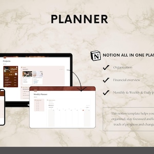 May include: A digital planner template displayed on a laptop, tablet, and smartphone. The text "PLANNER" is at the top. The template includes features for organization, financial overview, and monthly, weekly, and daily planning. The text "NOTION ALL IN ONE PLANNER" is also visible.