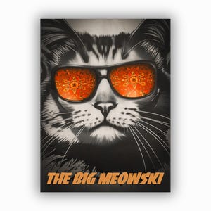 Funny cat poster – The Big Lebowski design cat as a poster – cult film The Big Lebowski as a cat – gift for cat fans & cinephiles