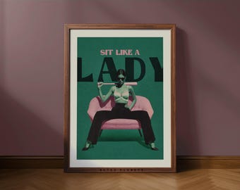 Feminist Wall Art Print: Retro Sit Like a Lady Poster (Digital Download)