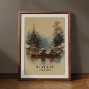 Vintage Canoe Couple Wall Art – Retro Lake Fishing Poster – Rustic Cabin Decor for Outdoorsy Nature Lovers – Where Time Slows Down