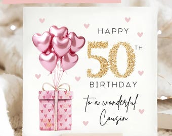 Biglietto di auguri per il 50° compleanno del cugino con palloncino rosa in lamina, Buon 50° compleanno cugino, Biglietto di auguri per il compleanno del cugino, Biglietto personalizzato per i 50 anni del cugino, Cugino 50