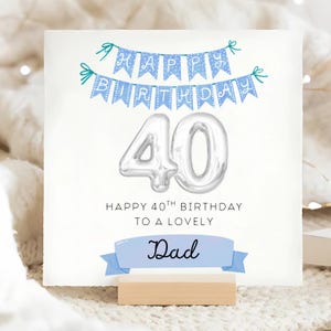 Carte d'anniversaire 40e bannière bleue pour papa, carte personnalisée papa a 40 ans, carte des quarantièmes papa, cadeau 40e anniversaire papa, belle carte d'anniversaire papa