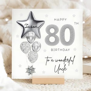 Carte personnalisée oncle 80e anniversaire, carte ballon gris argenté, oncle a 80 ans, cadeau de ses quatre-vingts ans, carte oncle 80e anniversaire