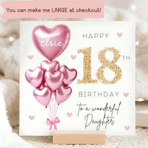 Daughter 18th Birthday Personalised Card, Pink Gold Balloon Card, Daughter is 18, Eighteenth Birthday Gift, Daughter 18th Birthday, Eighteen