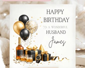 Husband Whiskey Black Gold Birthday Card, Personalised Husband Card, Happy Birthday Husband Card, Male Husband Black Gold Balloon Birthday