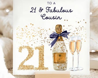 Cousin 21 & Fabulous Birthday Card, Cousin 21st Birthday Card, 21st Birthday Gold Champagne Card, Cousin Is Twenty-First, Cousin 21 Gift