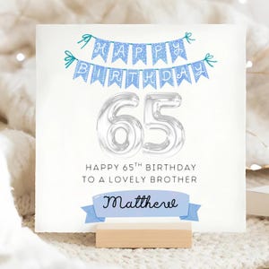 Carte d'anniversaire frère 65e bannière bleue, carte personnalisée frère a 65 ans, frère soixante-cinquième carte, 65e anniversaire frère, beau frère