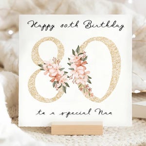 Nan 80th Birthday Number Card, Personalised 80th Nanny Card, Eighty Birthday, Grandma Eightieth Birthday Card, Gold Floral 70 Granny Card