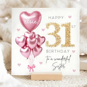Sister 31st Birthday Personalised Card, Pink Gold Balloon Card, Sister is 31, Thirty-First Birthday Gift, Sister 31st Birthday Card