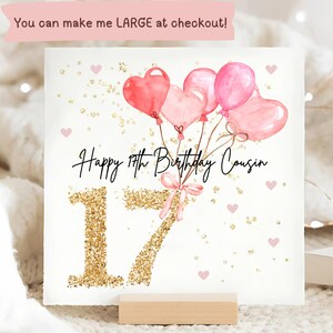 Cousin 17th Pink Balloon Birthday Card, Personalised Cousin 17 Birthday Card, Cousin Seventeenth, Cousin 17th Birthday Gift, Lovely Cousin