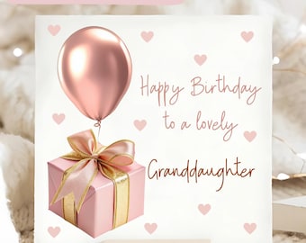 Lovely Granddaughter Birthday Present Card, Pink Granddaughter Birthday Card, Granddaughter Hearts Balloon Birthday Card, Her Birthday Card