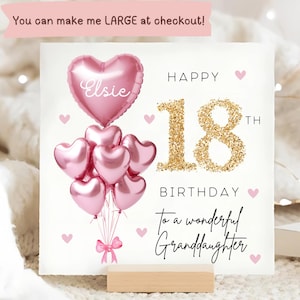 Granddaughter 18th Birthday Personalised Card, Pink Gold Balloon Card, Granddaughter is 18, Eighteenth Birthday Gift, Granddaughter 18th