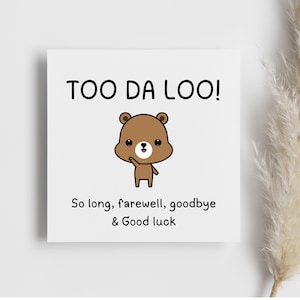Too Da Loo carte d'adieu, nouvelle carte de travail, cadeau d'adieu, carte à bientôt, carte collègue, cadeau ami, carte de départ, carte au revoir