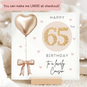Cousin 65th Gold & Beige Birthday Card, Personalised Cousin 65th Card, Cousin Is Sixty-Five Card, Cousin Sixty-Fifth Birthday Card, Cousin