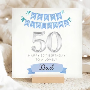 Dad 50th Blue Banner Birthday Card, Personalised Dad Is 50 Card, Daddy Fiftieth Card, Dad 50th Birthday Gift, Lovely Dad, Father, Papa, Pops