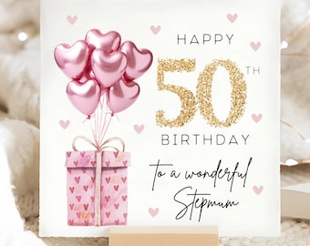 Stepmum 50th Birthday Pink Foil Balloon Card, Happy 50th Birthday Stepmother, Stepmum Birthday Card, Personalised Stepmum Fifty Card, Mum