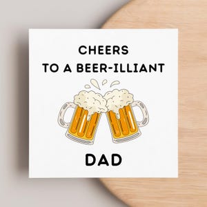 Cheers beer-illiant Dad Birthday Card, Personalised Dad Card, Daddy, Father, Papa, Pops, Beer Card, Lager, Pub Drinker Card, Best Dad Ever