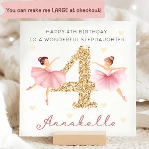 Stepdaughter 4th Birthday Personalised Ballerina Card, Child Stepdaughter Fourth Birthday Card, Stepdaughter Is 4 Card, Gold Glitter Number