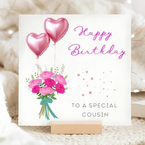 Cousin Pink Birthday Flowers Card, Special Cousin Birthday Gift, Personalised Cousin Birthday Card, Pink Balloons, Pink Flowers, From Cousin