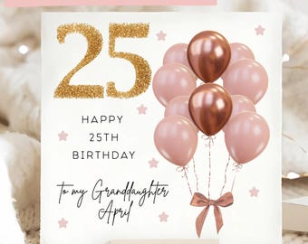 Kleindochter 25e verjaardag roze, bruine en gouden ballonkaart, gepersonaliseerde kleindochter vijfentwintigste verjaardagskaart, kleindochter is 25-jarige kaart