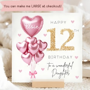 Daughter 12th Birthday Personalised Card, Pink Gold Balloon Card, Daughter is 12, Twelfth Birthday Gift, Daughter Twelve Years Old