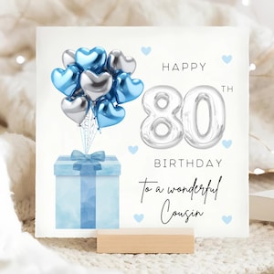 Cousin 80th Silver Blue Balloon Card, Wonderful Cousin Is Eighty, For His Birthday, Foil Balloon Cousin Birthday Card, Cousin Eightieth Card