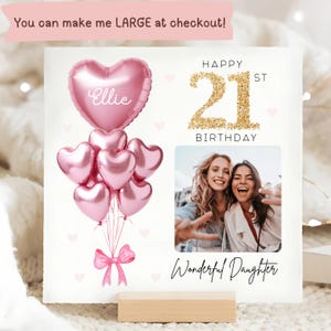 Daughter 21st Photo Birthday Personalised Card, Custom Image Pink Gold Balloon Card, Daughter is 21, Daughter Twenty-First Card