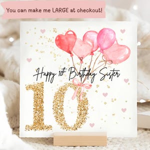Carte d'anniversaire ballon rose pour soeur 10 ans, carte d'anniversaire personnalisée pour 10 soeurs, dixième carte rose pour soeur, cadeau d'anniversaire pour soeur 10 ans