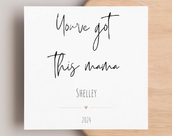 Friend Pregnancy Card, Personalised Pregnancy Card, Having A Baby Card, Baby Shower Gift, Pregnant Mama Card, You've Got This Mama, Love