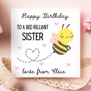 Sister Bee-rilliant Birthday Card, Personalised Sister Birthday Card, Special Sister Bee Card, Cute Bee Birthday Card, Sister Love