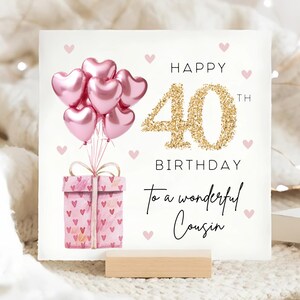 Cousin 40th Birthday Pink Foil Balloon Card, Happy 40th Birthday Cousin, Cousin Birthday Card, Personalised Cousin Forty, Cousin Fortieth