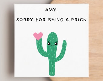 Gepersonaliseerd Sorry dat ik een p***k-kaart ben | humor | sorry | excuses | ik heb het verprutst | vergeef me | ik geef toe | breng me terug | grappig | cactus
