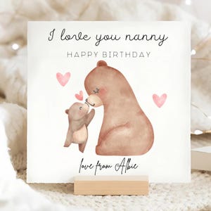 Nanny Birthday Personalised Card, Happy Birthday Nan, Heart Bear Birthday Card, From Your Grandson, From Granddaughter, I Love You Nanny