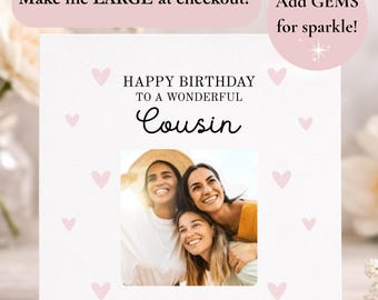 Carte d'anniversaire photo cousine - femme joyeux anniversaire - coeurs roses