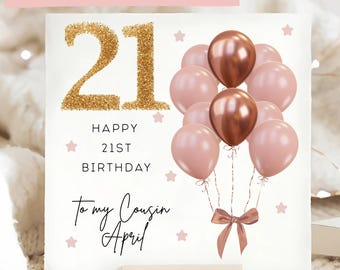 Tarjeta de cumpleaños número 21 para un amigo con globos rosas, marrones y dorados. Tarjeta personalizada para el vigésimo primer cumpleaños de un amigo. Tarjeta para el 21 cumpleaños de un mejor amigo.