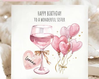 Tarjeta de cumpleaños con globo y corazón de vino para hermana, regalo de cumpleaños para hermana, tarjeta de cumpleaños personalizada para hermana, cumpleaños rosa cóctel