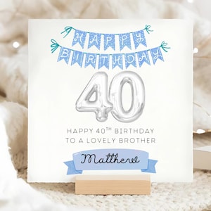 Carte d'anniversaire 40e bannière bleue frère, carte personnalisée frère a 40 ans, carte frère quarantième, cadeau d'anniversaire frère 40e, beau frère