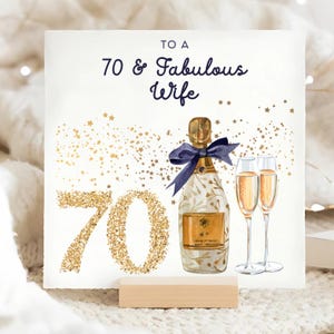 Wife 70 & Fabulous Birthday Card, Wifey 70th Birthday Card, 70th Birthday Gold Champagne Card, Wife Is Seventy Card, Wife Seventieth Gift