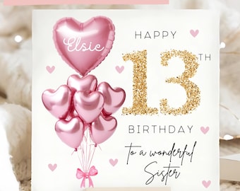 Sister 13th Birthday Personalised Card, Pink Gold Balloon Card, Sister is 13, Thirteenth Birthday Gift, Sister 13th Birthday Card