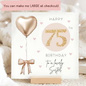 Soeur 75e carte d'anniversaire or et beige, carte personnalisée 75e soeur, soeur est soixante-quinze carte, soeur soixante-quinzième anniversaire carte, soeur