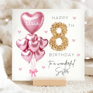 Sister 8th Birthday Personalised Card, Pink Gold Balloon Card, Sister is 8, Eighth Birthday Gift, Eighth Sister Card, Sister Turns 8 Years