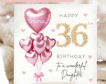 Daughter 36th Birthday Personalised Card, Pink Gold Balloon Card, Daughter is 36, Thirty-Sixth Birthday Gift, Daughter 36th Birthday Card