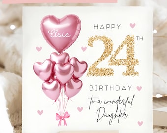 Tarjeta personalizada para el 24 cumpleaños de mi hija, tarjeta con globo rosa y dorado, mi hija tiene 24 años, regalo de cumpleaños número veinticuatro, mi hija cumple veinticuatro años.