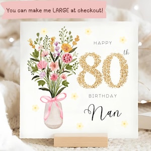 Carte d'anniversaire fleur 80e Nan, carte 80e anniversaire florale, nounou fête ses 80 ans, carte vase de fleurs nounou, carte nouna fête ses 80 ans, quatre-vingts ans, grand-mère
