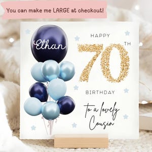 Cousin 70th Birthday Personalised Card, Blue Gold Balloon Card, Cousin is 70, Seventieth Birthday Gift, Cousin 70th Card, Cousin Birthday